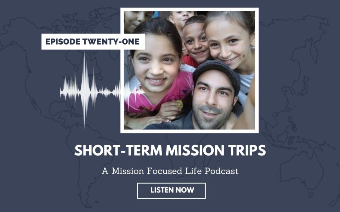 021: Short-Term Mission Trips