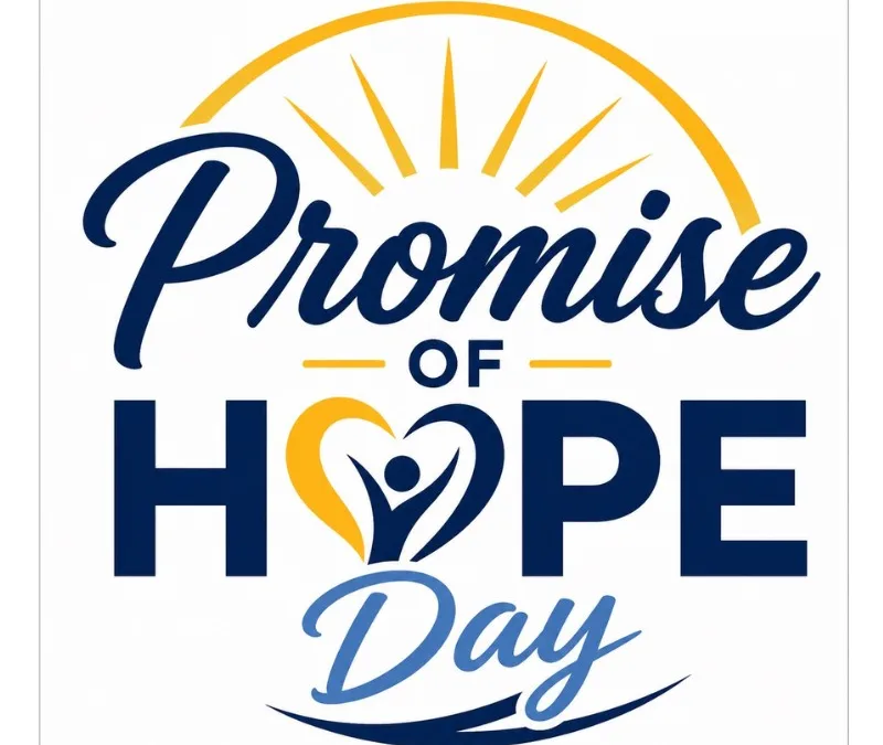 Get Ready for Promise of Hope Day!