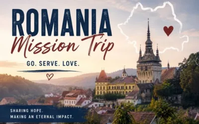 Romania 2027: Four Opportunities to Serve, Encourage, and Share Hope